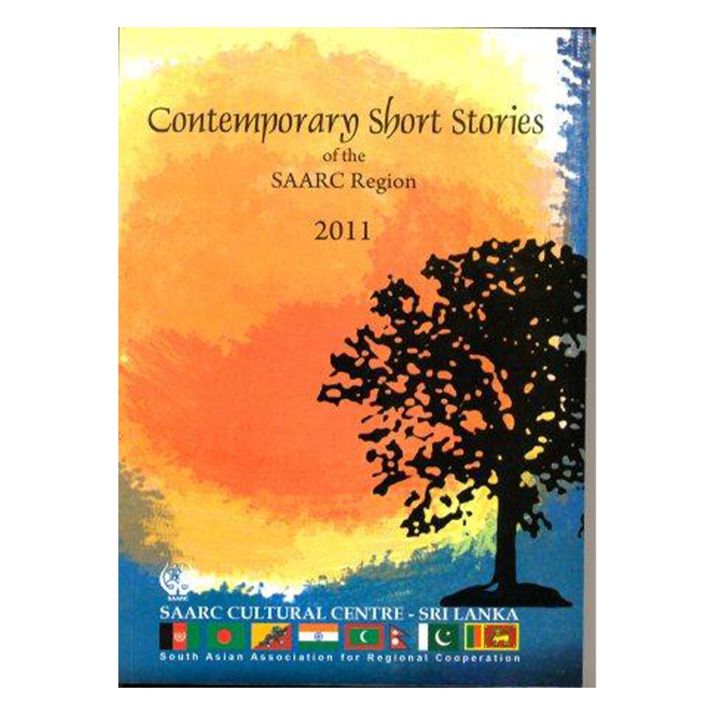 Contemporary Short Stories of the SAARC Region 2011